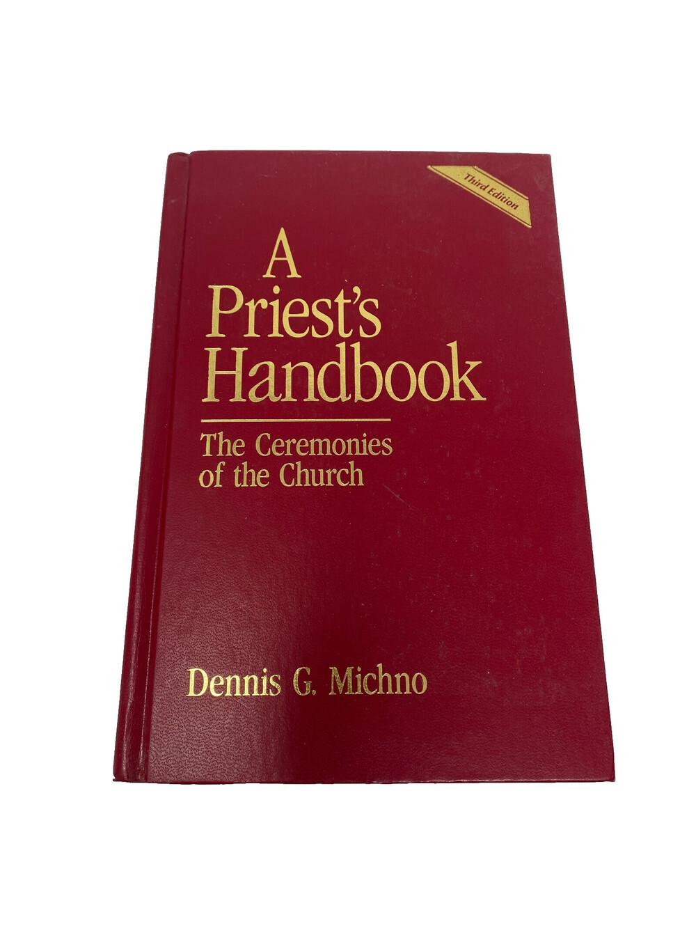 A Priest's Handbook Ceremonies of the Church 3rd Ed Michno Episcopal Liturgy HC